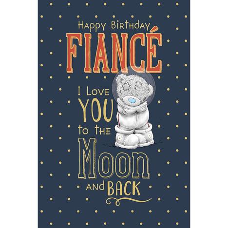 Fiance Me to You Bear Birthday Card £2.49